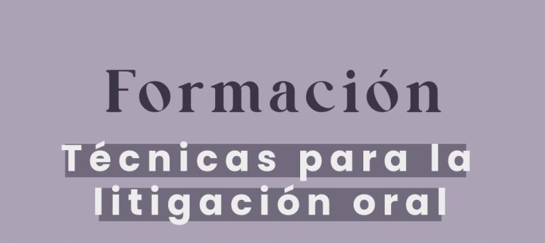 Exito total en «Técnicas para la Litigación Oral»