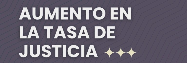 Aumento en la Tasa de Justicia: preocupación por su impacto en la ciudadanía