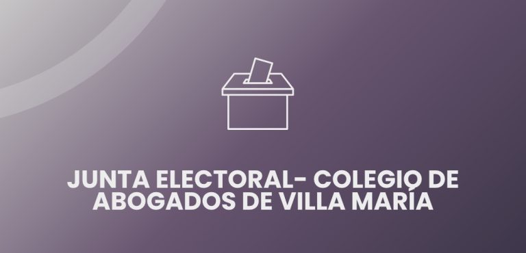 Junta Electoral | Colegio de Abogados de Villa María